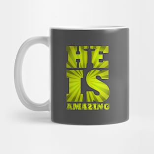 He is Amazing Mug